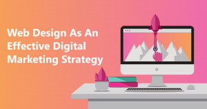 Web Design Digital Marketing Strategy