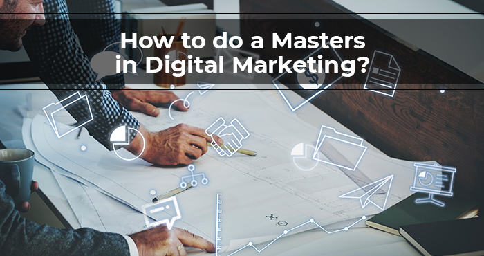 How-To-Do-A-Masters-In-Digital-Marketing